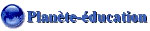 Site référencé par Planète Education