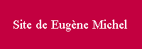 Site de Eugène Michel